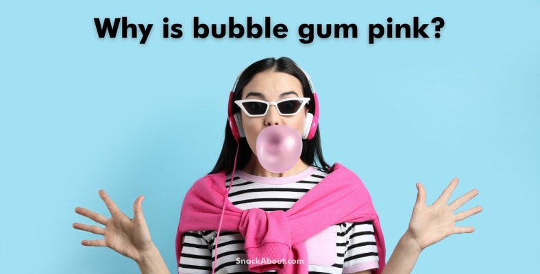 why is bubble gum pink