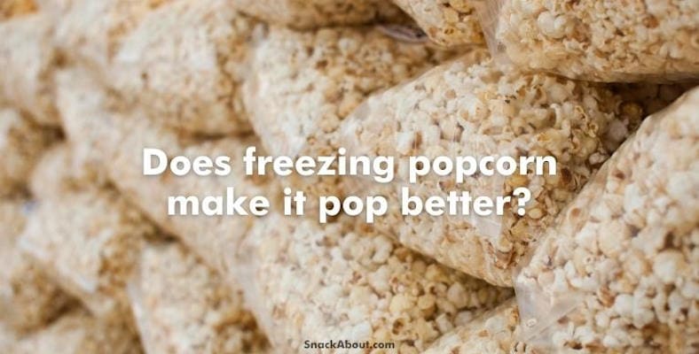 does freezing popcorn make it pop better