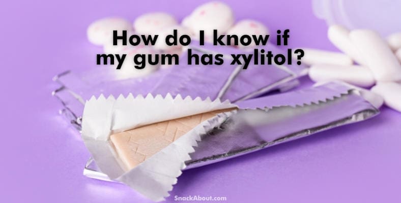 how do i know if my gum has xylitol